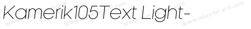 Kamerik105Text Light字体转换
